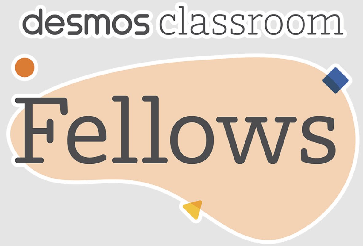Desmos Classroom Fellows